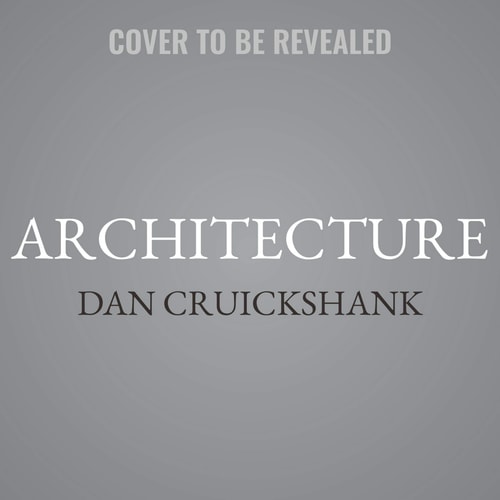 Architecture: A History in 100 Buildings