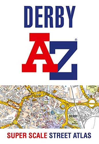 Derby A-Z Super Scale Street Atlas: A4 Paperback