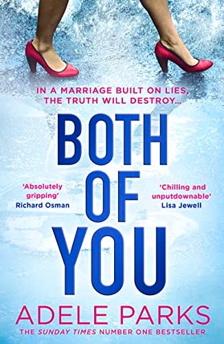 Both of You: From the Sunday Times Number One bestselling author of books like Just My Luck comes the most stunning domestic thriller of 2021