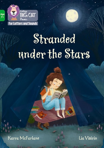 Stranded under the Stars: Band 05/Green (Collins Big Cat Phonics for Letters and Sounds – Age 7+)