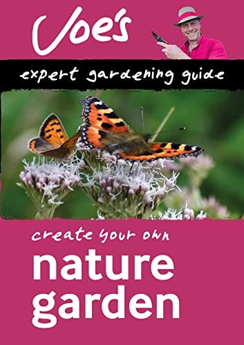 Collins Joe Swift Gardening Books - Nature Garden Beginner's Guide to Designing a Wildlife Garden