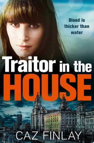 Traitor in the House (Bad Blood, Book 5)