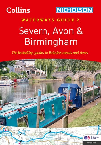 Collins Nicholson Waterways Guides - Severn, Avon and Birmingham For Everyone with an Interest in Britain's Canals and Rivers