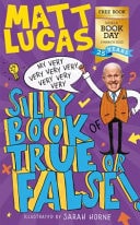 My Very Very Very Very Very Very Very Silly Book of True Or False