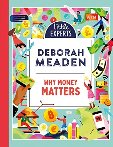 Why Money Matters Little Experts
