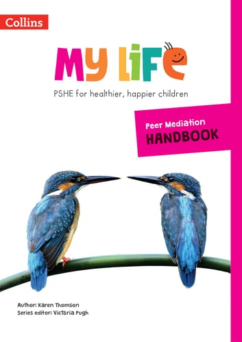 My Life: Peer Mediation Handbook