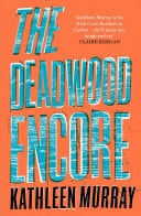 Deadwood Encore