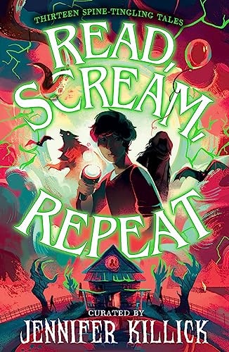 Read, Scream, Repeat Thirteen Spine-Tingling Tales