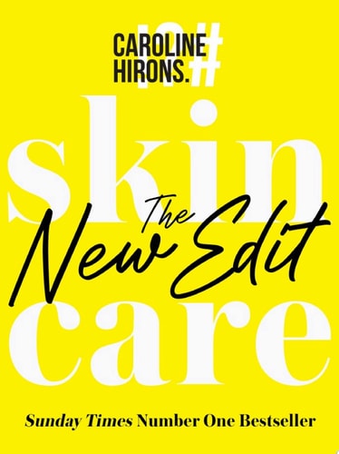Skincare: The New Edit: The award-winning, no-nonsense guide with all new industry updates and recommendations for your skin