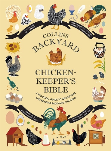 Collins Backyard Chicken-keeper's Bible