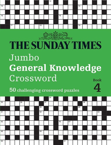 The Sunday Times Jumbo General Knowledge Crossword Book 4: 50 challenging crossword puzzles