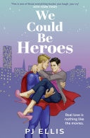 We Could Be Heroes