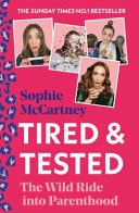 Tired and Tested The Wild Ride Into Parenthood