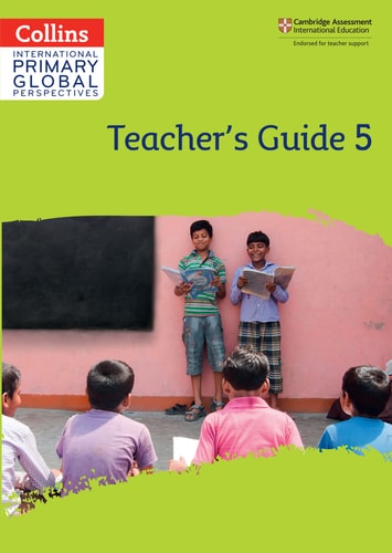 Collins International Primary Global Perspectives - Cambridge Primary Global Perspectives Teacher's Guide: Stage 5