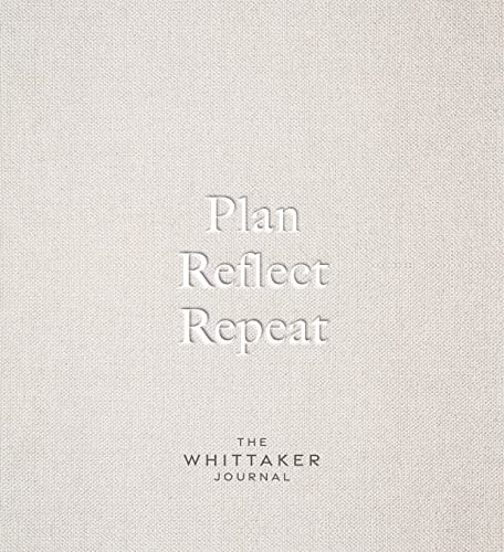 Plan, Reflect, Repeat: The Whittaker Journal