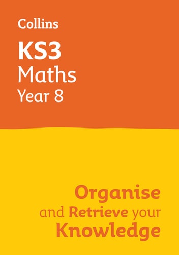 KS3 Maths Year 8: Organise and Retrieve Your Knowledge