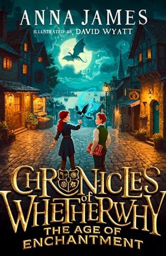 Chronicles Of Whetherwhy (1) ? The Age Of Enchantment