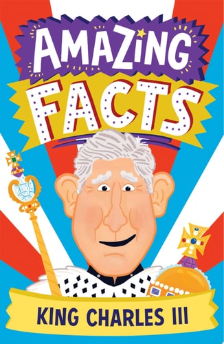Amazing Facts King Charles Iii