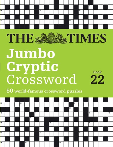 The Times Jumbo Cryptic Crossword Book 22: 50 world-famous crossword puzzles
