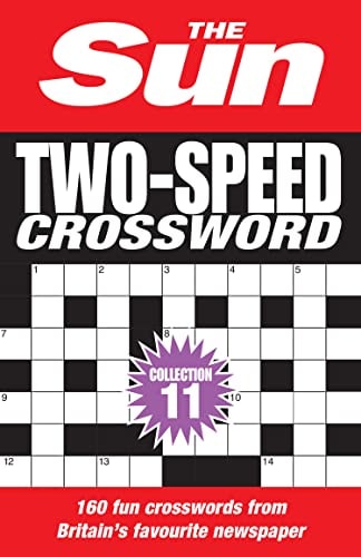 Sun Two-Speed Crossword Collection 11: 160 Two-in-One Cryptic and Coffee Time Crosswords