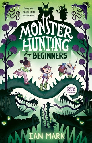 Monster Hunting For Beginners (Book 1)