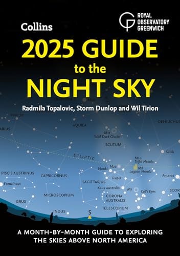 2025 Guide to the Night Sky: a Month-By-month Guide to Exploring the Skies Above North America