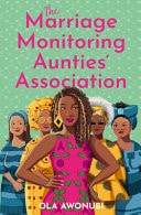 The Marriage Monitoring Aunties' Association