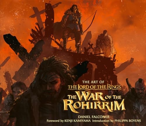 The Art of the Lord of the Rings: the War of the Rohirrim