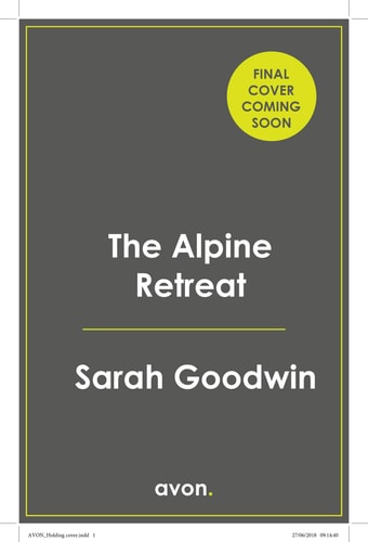 The Alpine Retreat: Don’t miss the explosive new novel from the ‘queen of the survival thriller’, perfect for fans of The White Lotus! (The Thriller Collection) (Book 8)