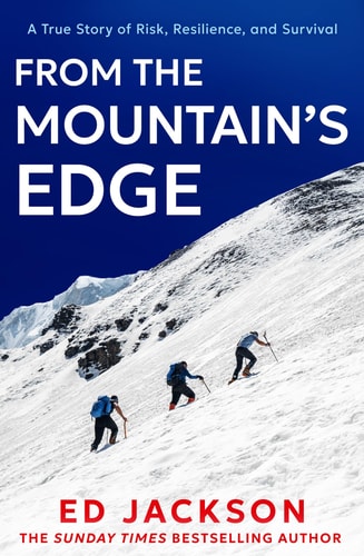 From the Mountain’s Edge: A must-read journey through the heights of the Himalayas and the depths of human resilience