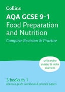 AQA GCSE 9-1 Food Preparation & Nutrition Complete Revision & Practice: Ideal for the 2025 and 2026 exams (Collins GCSE Grade 9-1 Revision)