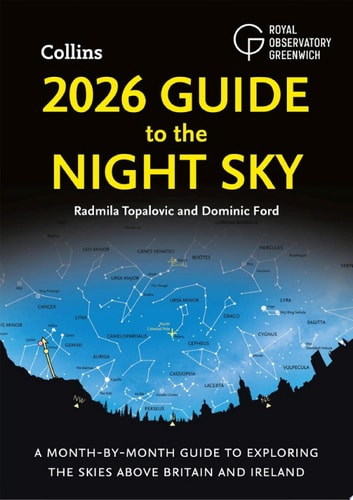 2026 Guide to the Night Sky: A month-by-month guide to exploring the skies above Britain and Ireland