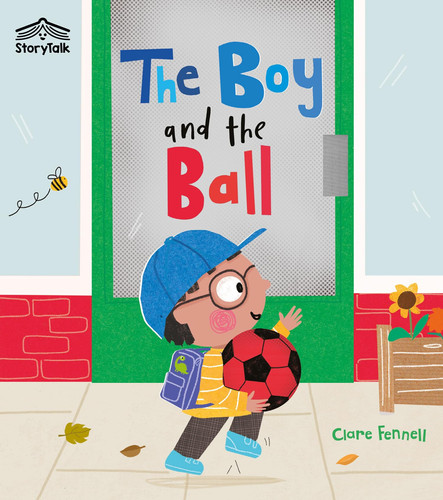 The Boy and the Ball (Big Cat Story Talk)