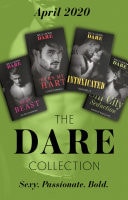 The Dare Collection April 2020: Sexy Beast / Burn My Hart / Intoxicated / Sin City Seduction