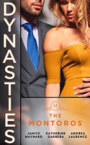 Dynasties: The Montoros: Minding Her Boss's Business / Carrying A King's Child / Seduced by the Spare Heir