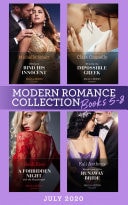 Modern Romance July Books 5-8: A Baby to Bind His Innocent / Hired by the Impossible Greek / A Forbidden Night with the Housekeeper / Revelations of His Runaway Bride
