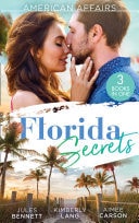 American Affairs: Florida Secrets: Her Innocence, His Conquest / The Million-Dollar Question / Dare She Kiss and Tell?