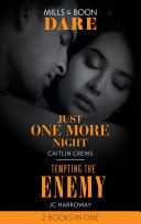 Just One More Night / Tempting the Enemy