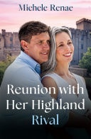 Reunion With Her Highland Rival (Mills & Boon Love Always)