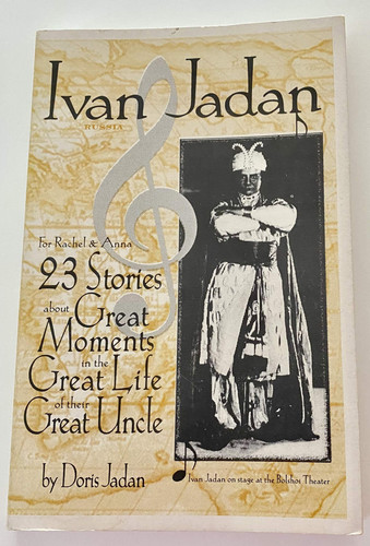 Ivan Jadan (For Racchel & Anna) 23 Stories About Great Moments in the Great Life of their Great Uncle