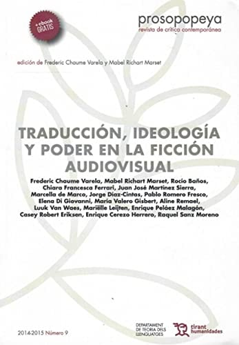 Revista Prosopopeya: Traducción, ideología y poder en la ficción audiovisual