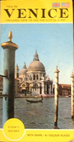 Venice: A Practical Guide In Colour (Edizioni Storti)