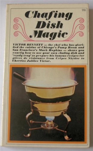 Chafing Dish Magic