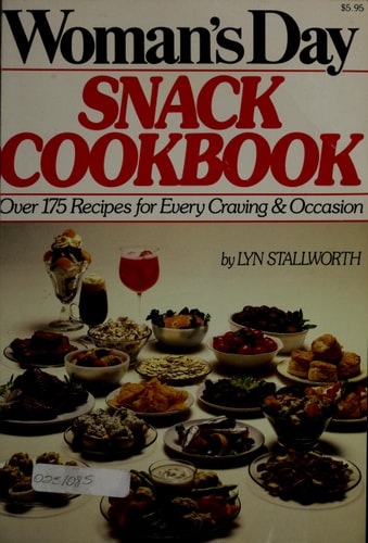 Woman's Day Snack Cookbook