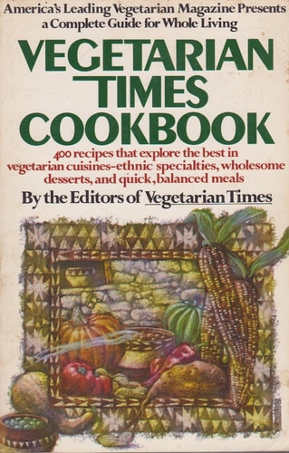 The Vegetarian Times Cookbook