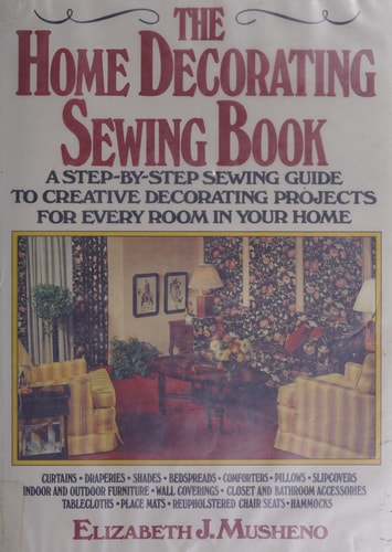 The Home Decorating Sewing Book