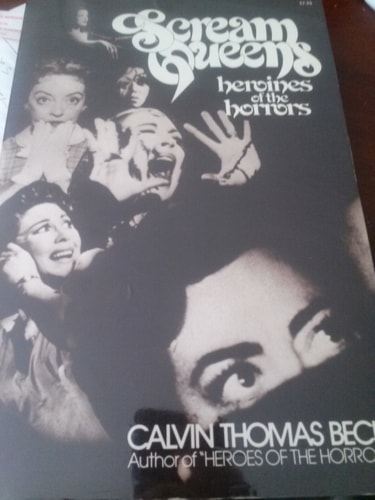 Scream Queens: Heroines of the Horrors