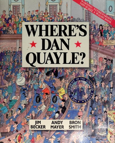Where's Dan Quayle?