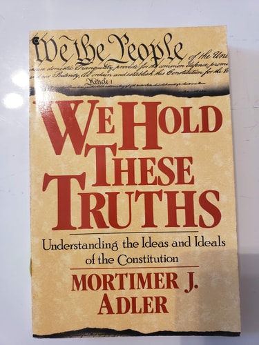 We Hold These Truths