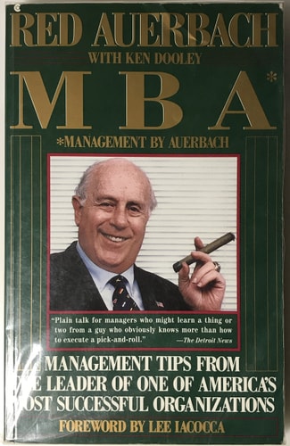 MBA: Management by Auerbach: Management Tips from the Leader of One of America's Most Successful Organizations